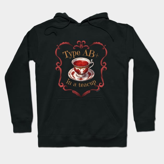 Type AB+ In A Teacup Hoodie by NOLA Bookish Vamp